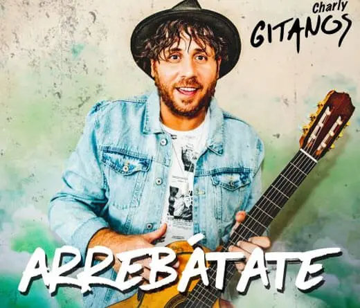 Charly Gitanos lanza el video de su cancin Arrebtate.